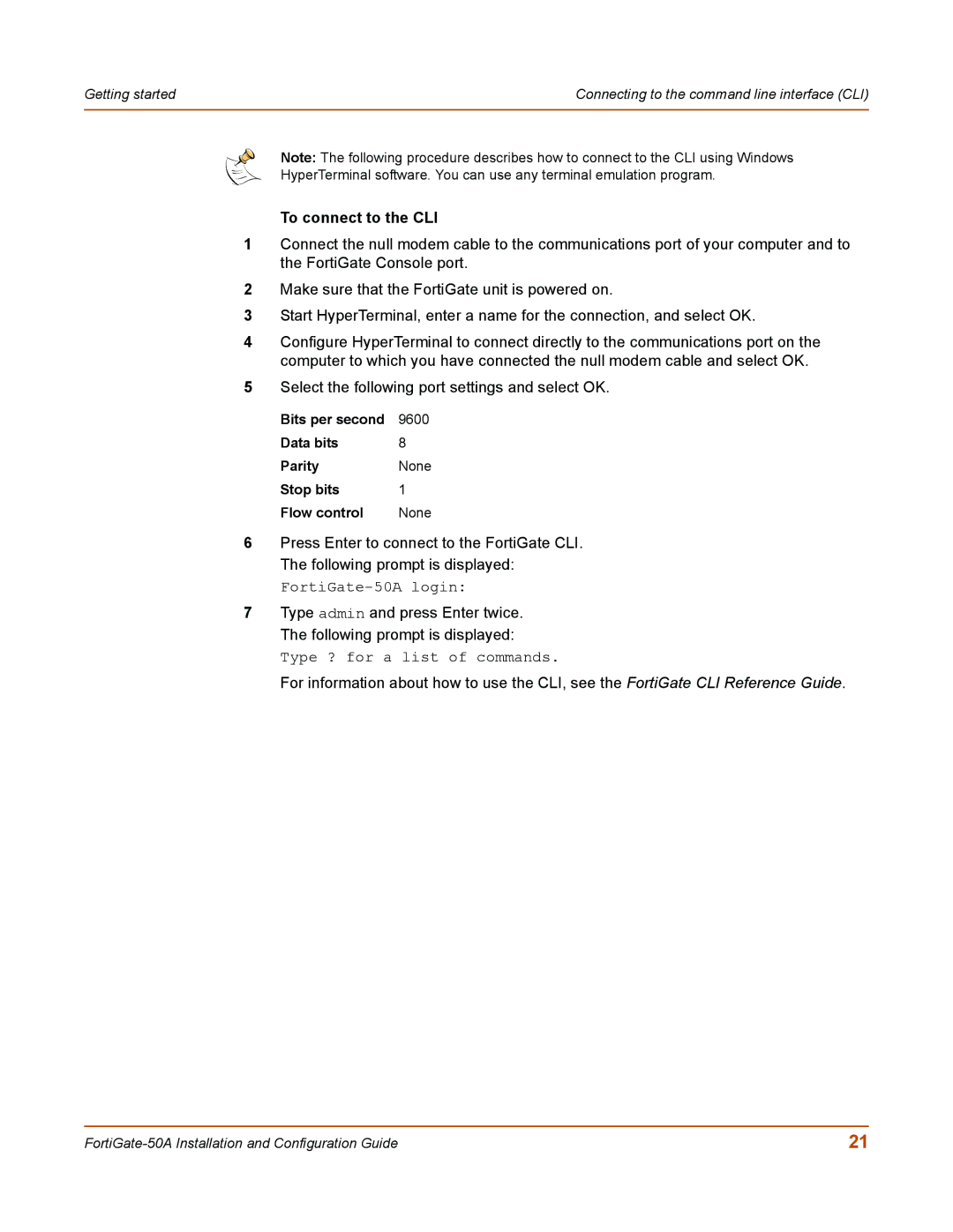 Fortinet 50A user manual To connect to the CLI, Bits per second Data bits Parity, Stop bits Flow control 