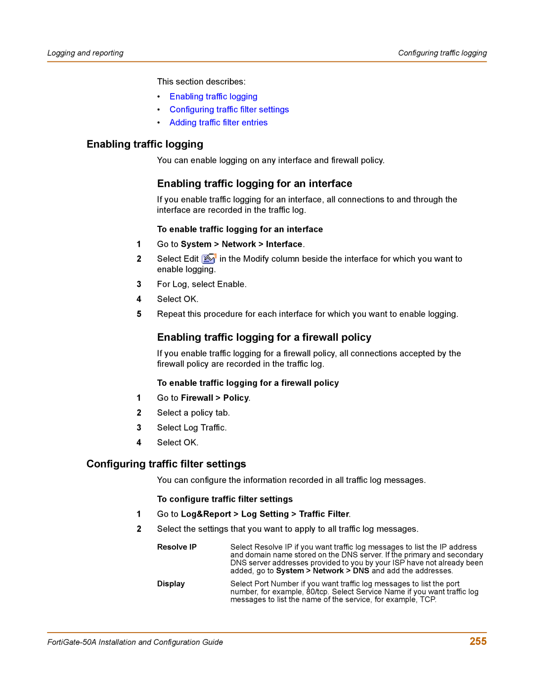 Fortinet 50A user manual Enabling traffic logging for an interface, Enabling traffic logging for a firewall policy, 255 