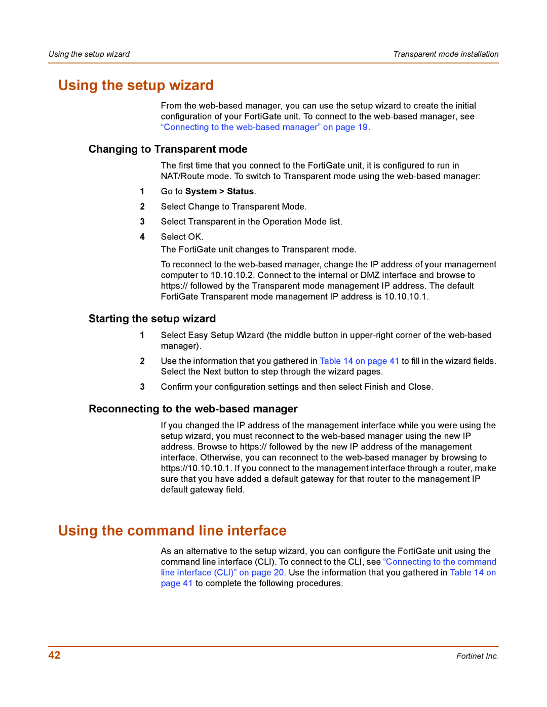 Fortinet 50A user manual Changing to Transparent mode, Go to System Status 