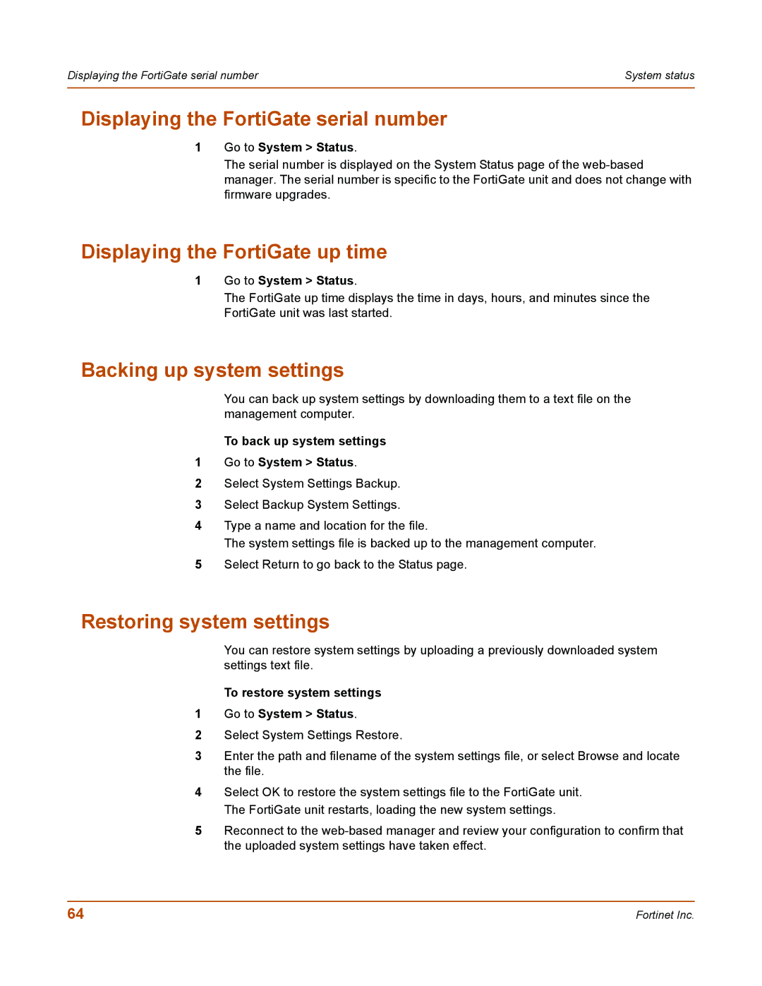 Fortinet 50A Displaying the FortiGate serial number, Displaying the FortiGate up time, Backing up system settings 