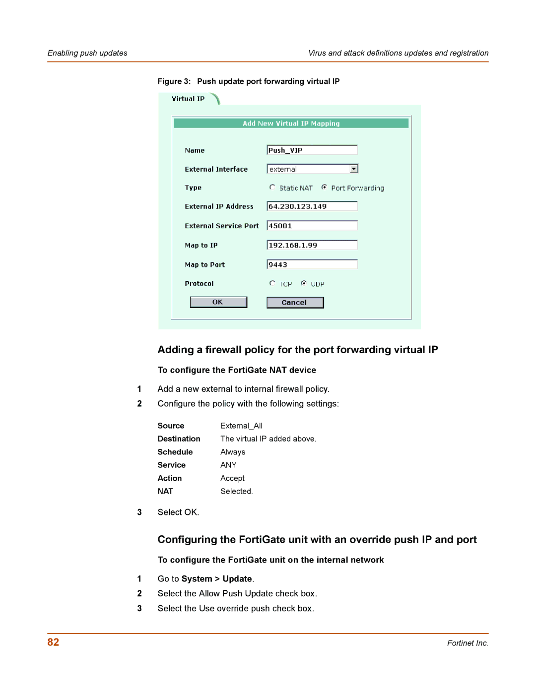 Fortinet 50A user manual Adding a firewall policy for the port forwarding virtual IP, To configure the FortiGate NAT device 