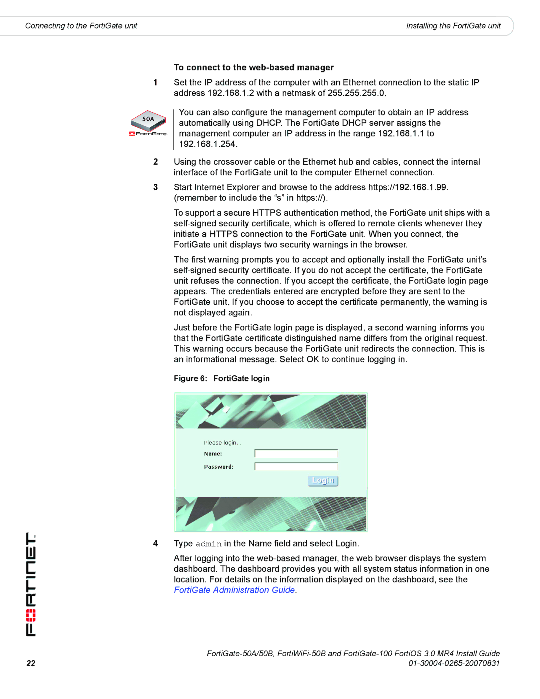 Fortinet 50A/50B, 100 manual To connect to the web-based manager, FortiGate login 