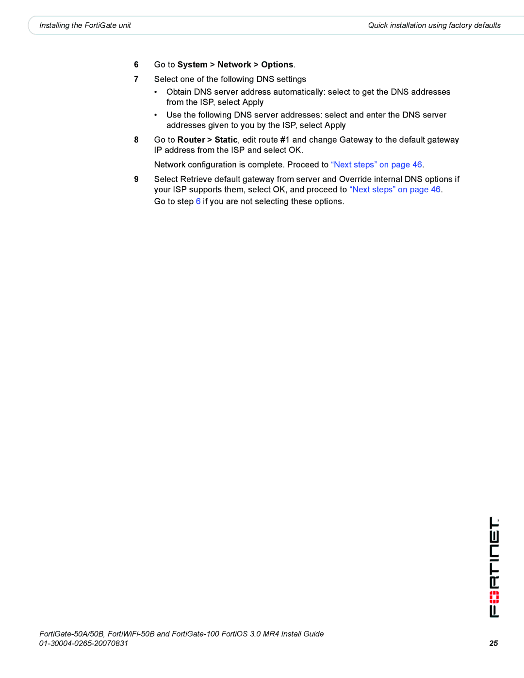 Fortinet 50A/50B, 100 manual Go to System Network Options 