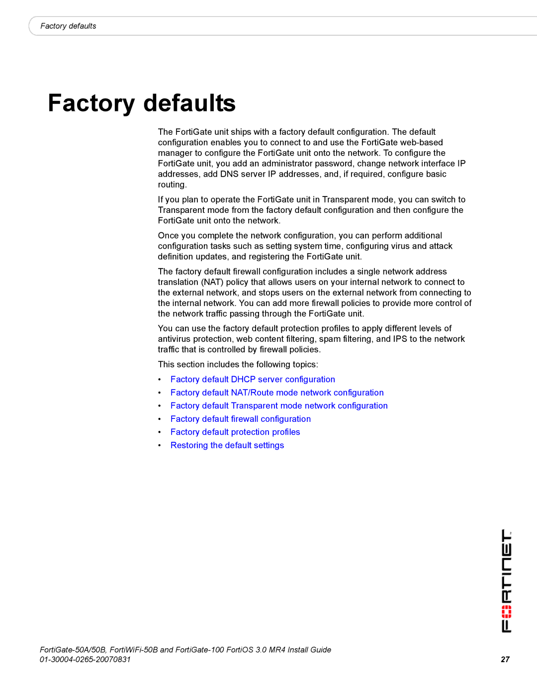 Fortinet 50A/50B, 100 manual Factory defaults 