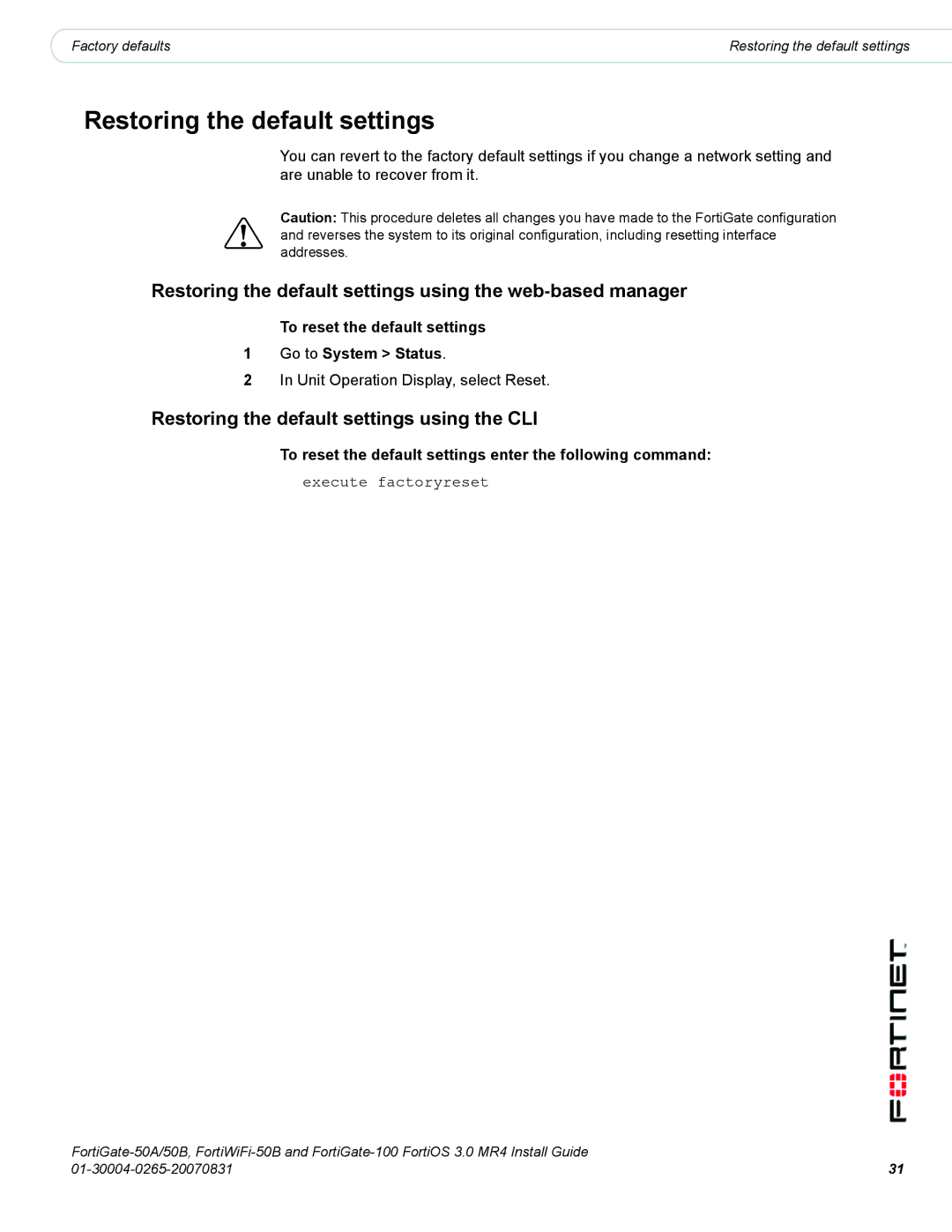 Fortinet 50B Restoring the default settings using the web-based manager, Restoring the default settings using the CLI 