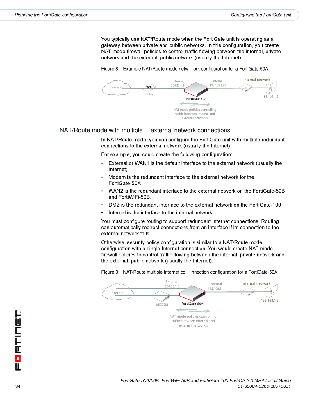 Fortinet 50A/50B, 100 manual NAT/Route mode with multiple external network connections, Internet Router 