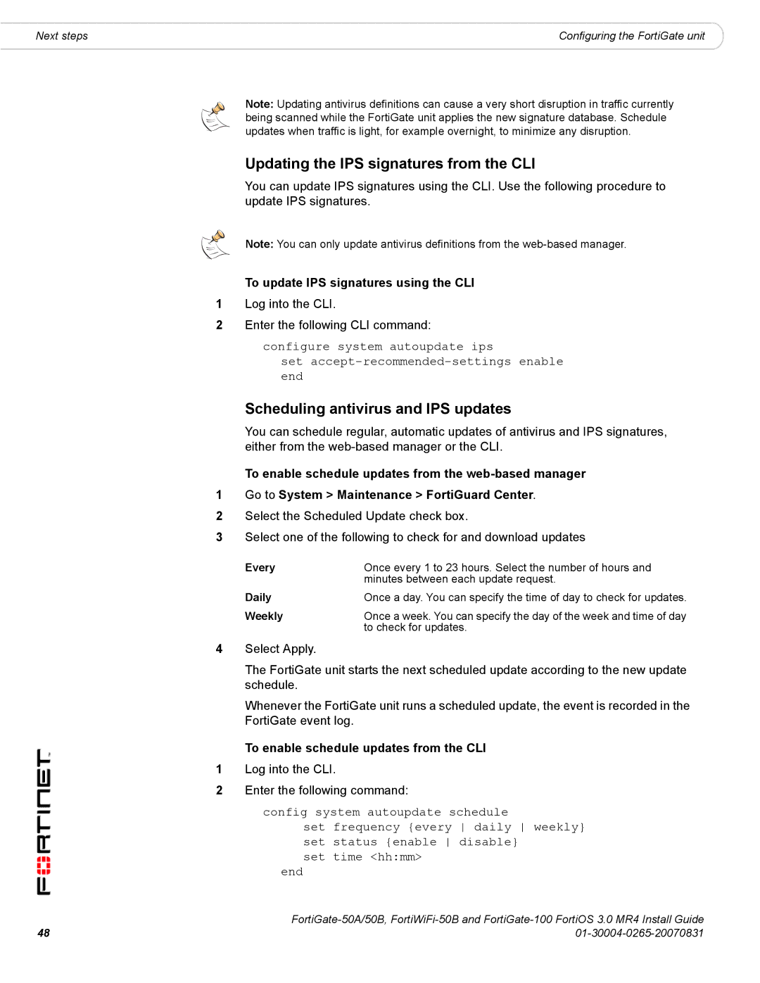 Fortinet 50A/50B, 100 manual Updating the IPS signatures from the CLI, Scheduling antivirus and IPS updates 