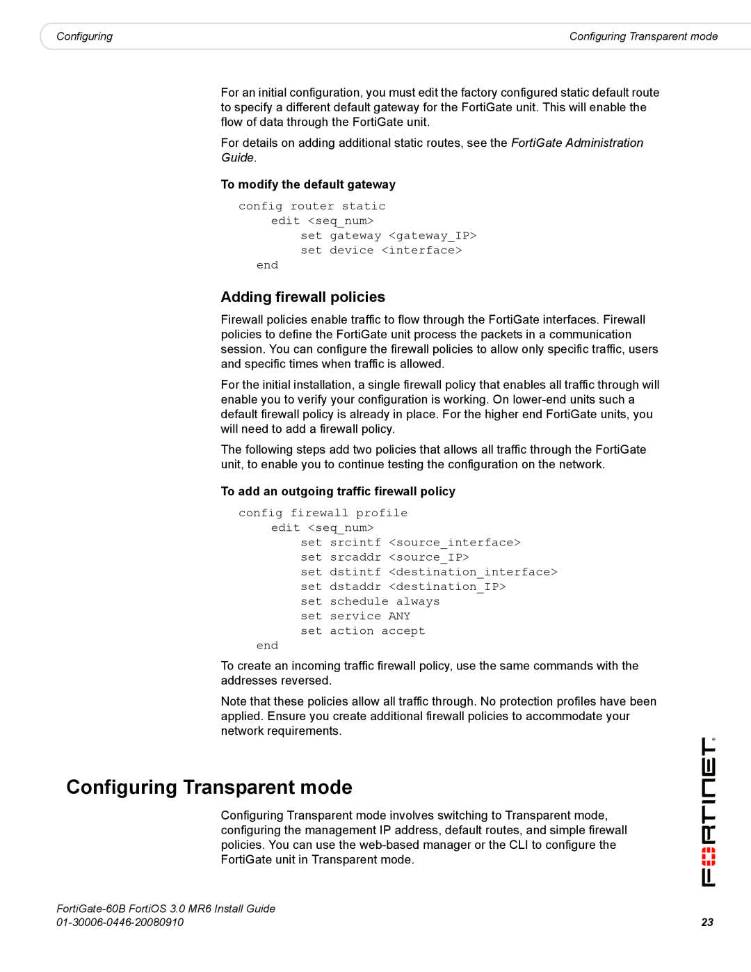 Fortinet 60B manual Configuring Transparent mode, To modify the default gateway, To add an outgoing traffic firewall policy 