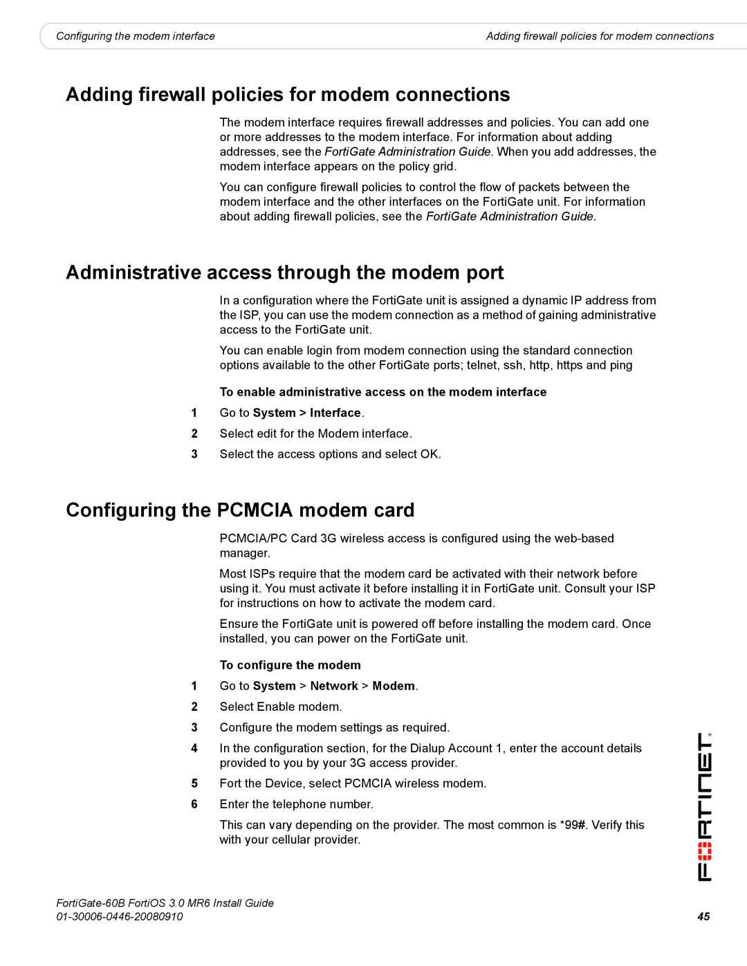 Fortinet 60B manual Adding firewall policies for modem connections, Administrative access through the modem port 
