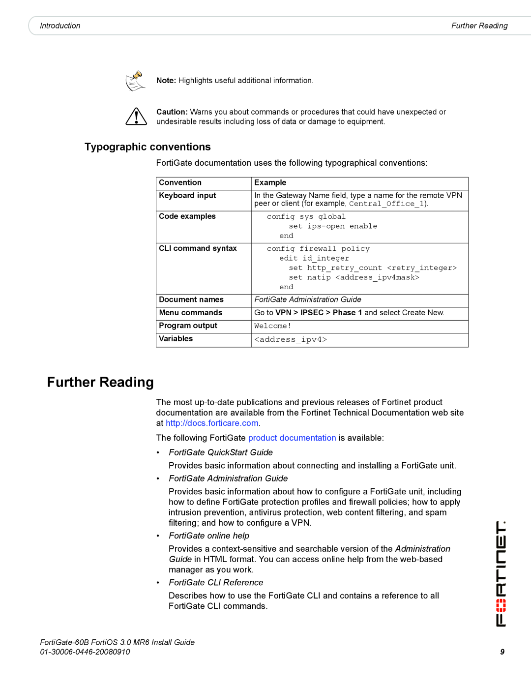 Fortinet 60B manual Further Reading, Typographic conventions, FortiGate QuickStart Guide, FortiGate Administration Guide 