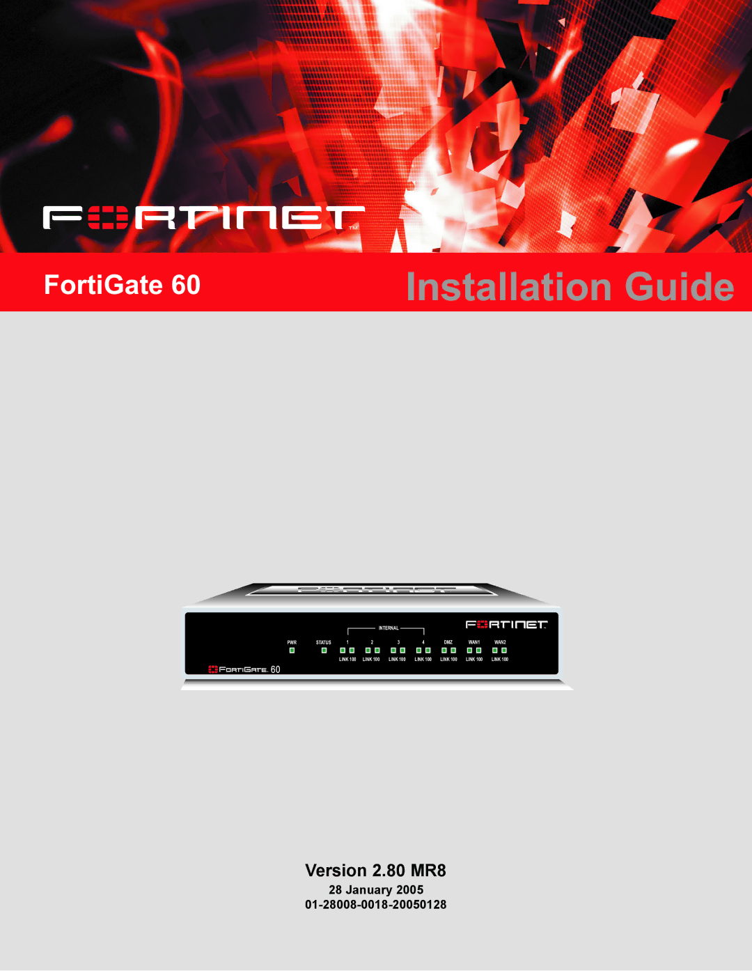 Fortinet 60c manual Installation Guide, January 01-28008-0018-20050128 