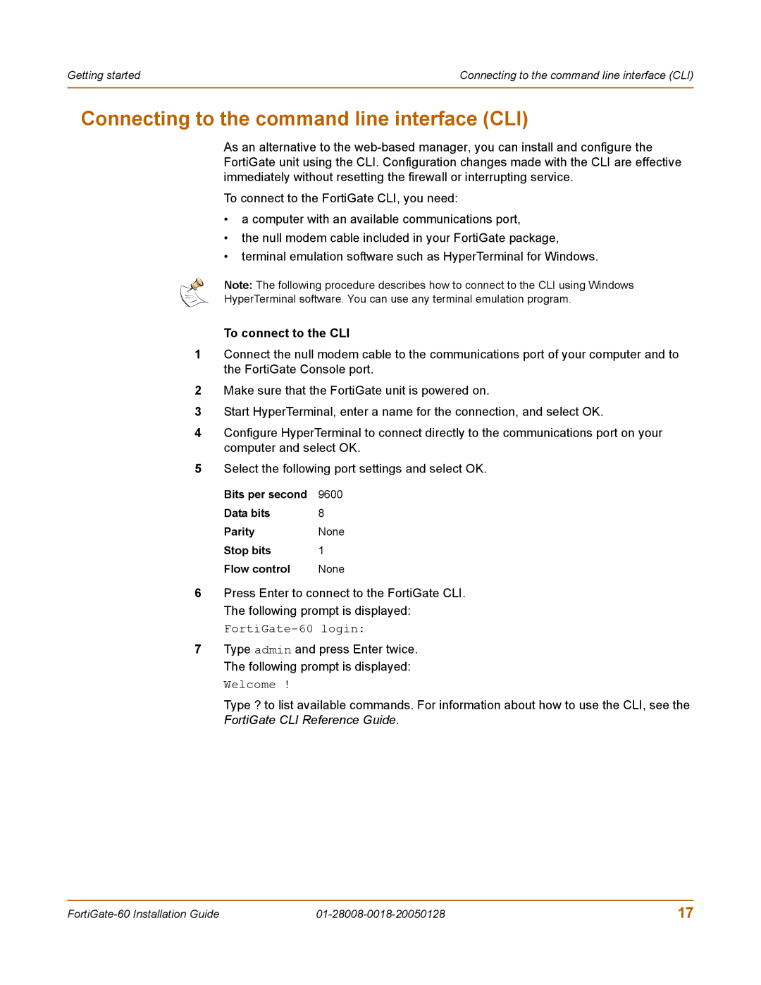 Fortinet 60c Connecting to the command line interface CLI, To connect to the CLI, Bits per second 9600 Data bits Parity 