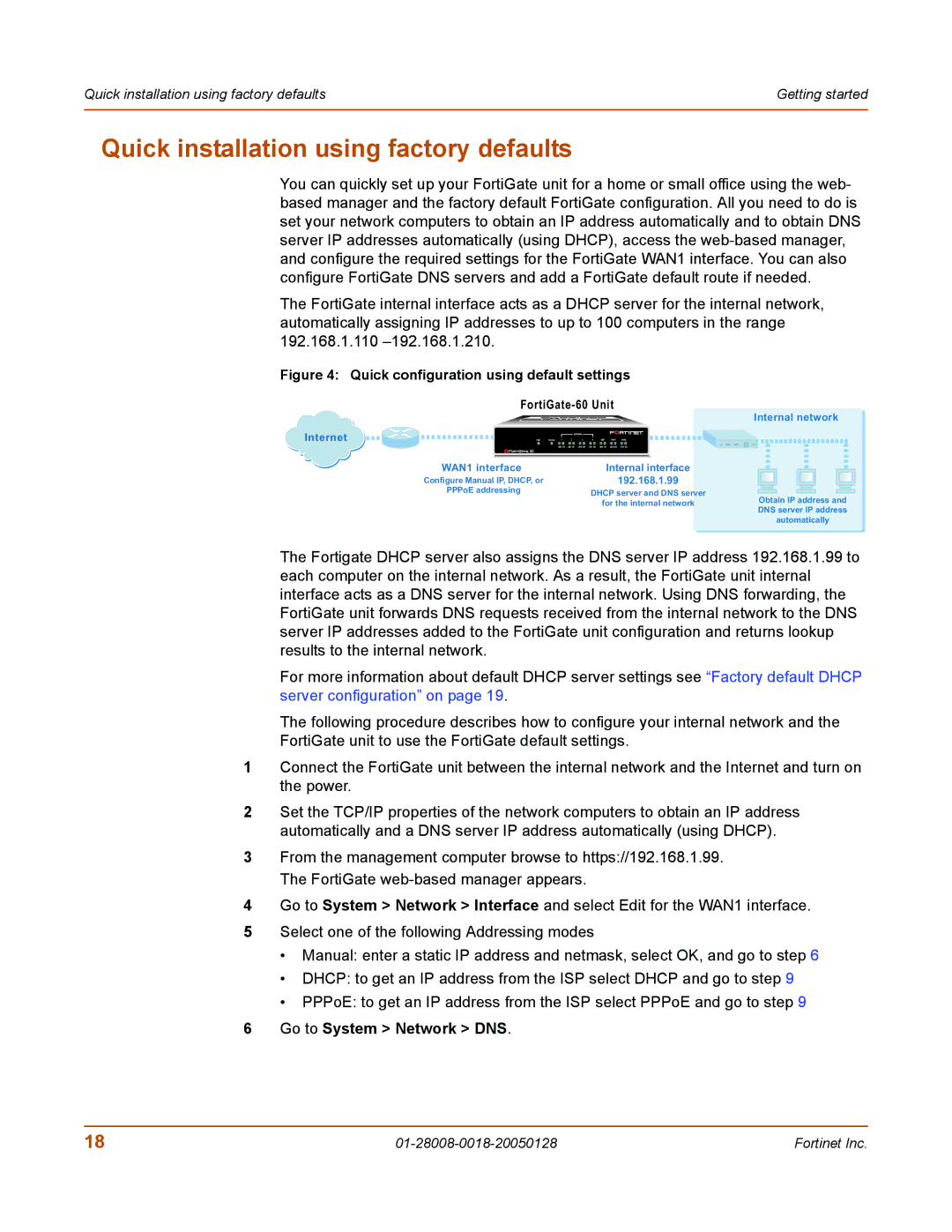 Fortinet 60c manual Quick installation using factory defaults, Go to System Network DNS 