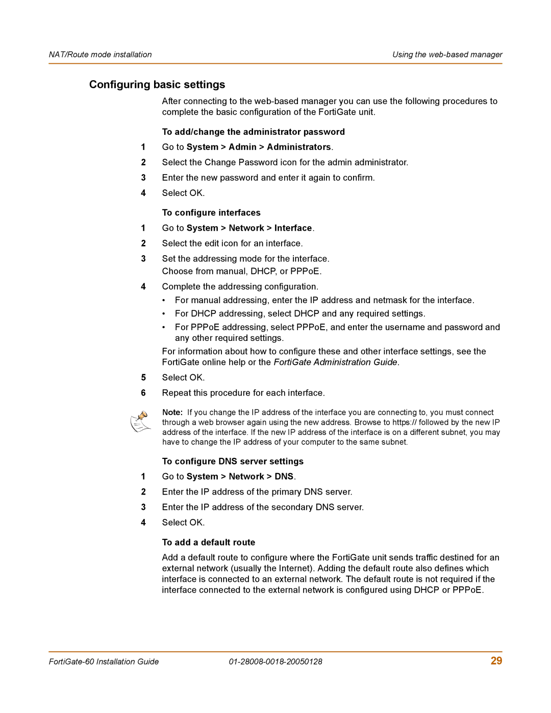 Fortinet 60c Configuring basic settings, To configure interfaces Go to System Network Interface, To add a default route 