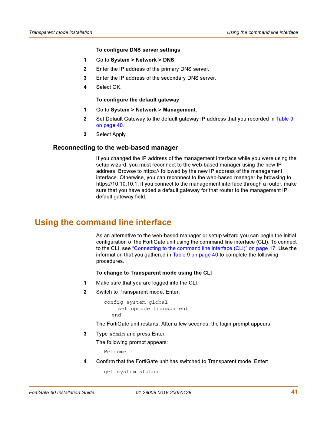 Fortinet 60c manual Reconnecting to the web-based manager, To change to Transparent mode using the CLI 