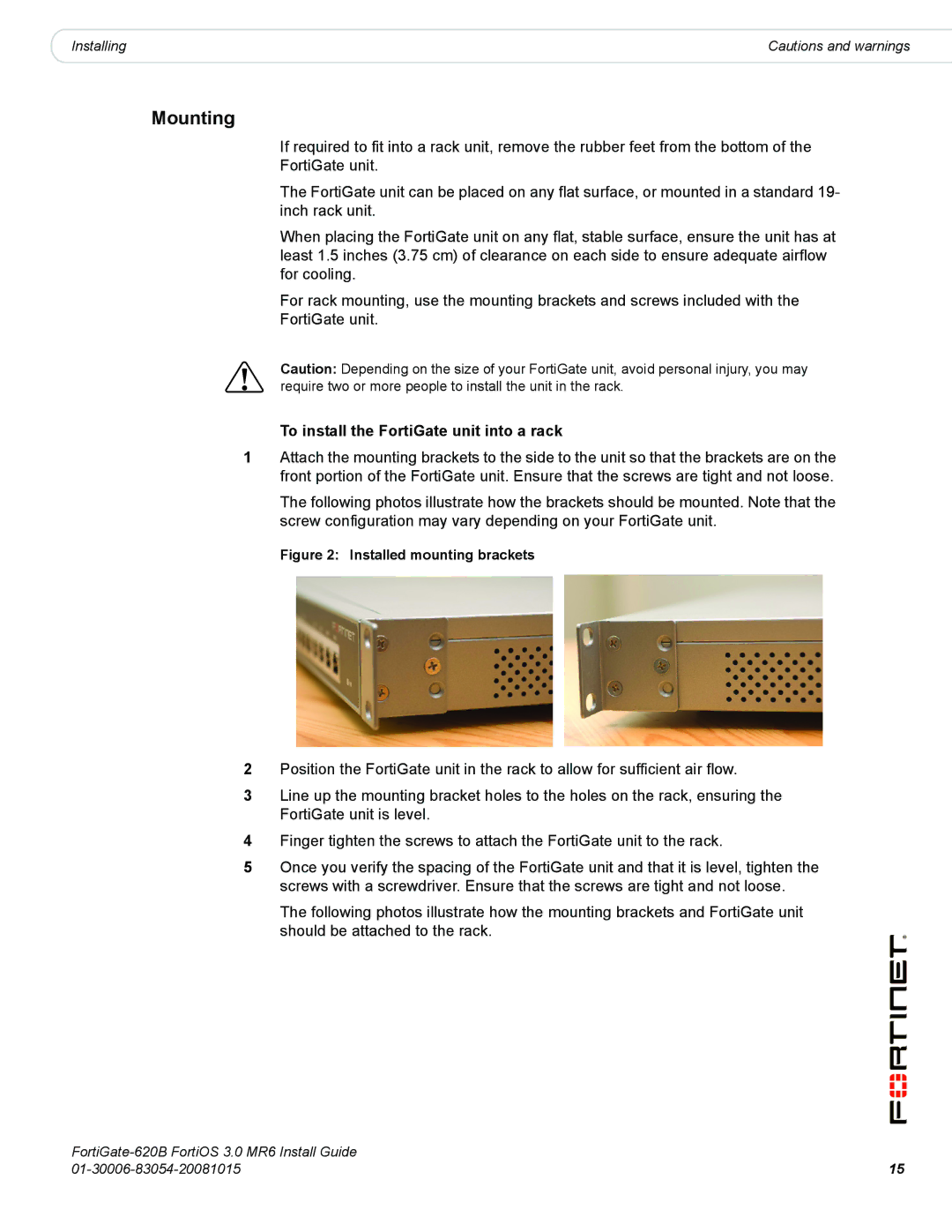 Fortinet 620B manual Mounting, To install the FortiGate unit into a rack 