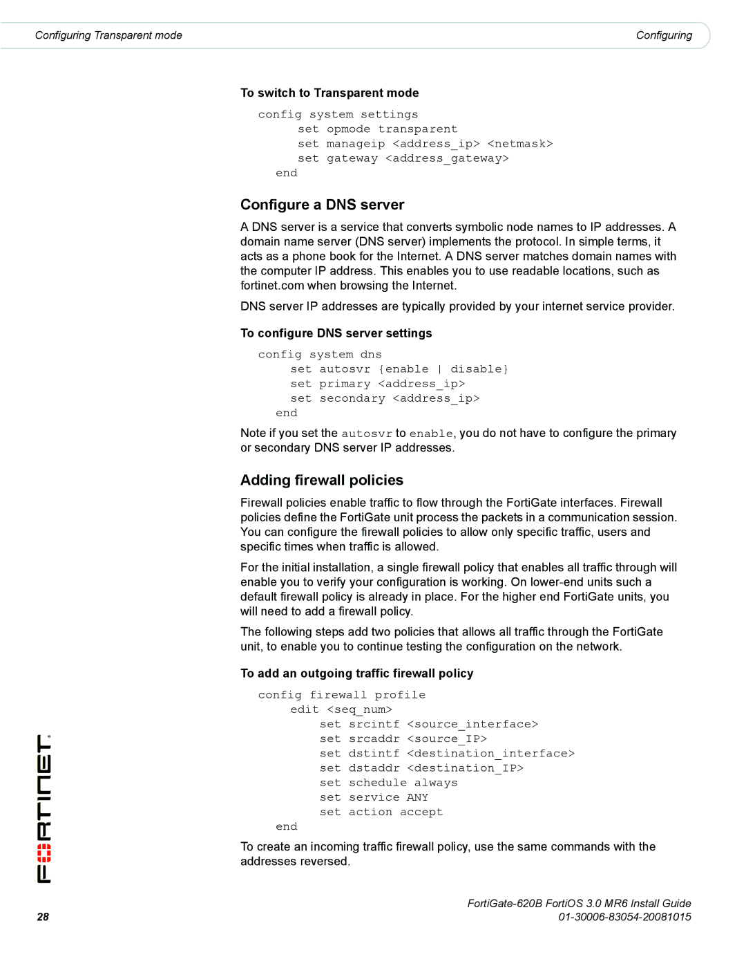 Fortinet 620B manual To switch to Transparent mode, To configure DNS server settings 