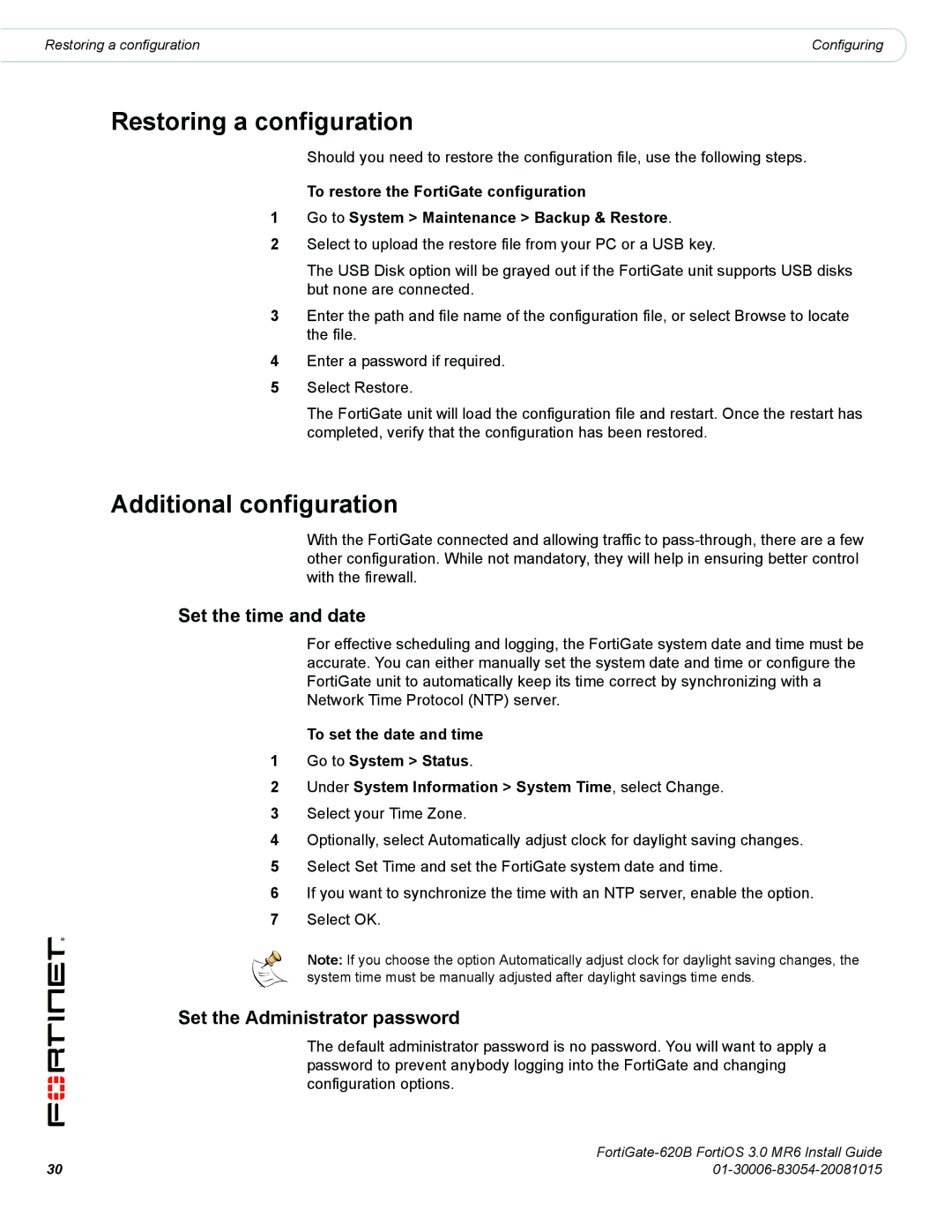 Fortinet 620B Restoring a configuration, Additional configuration, Set the time and date, Set the Administrator password 