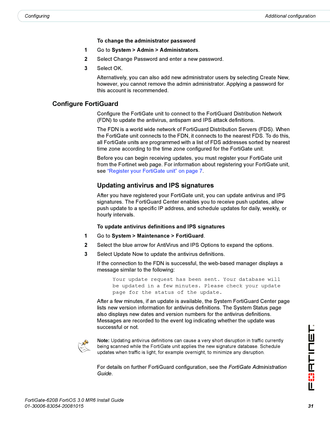 Fortinet 620B manual Configure FortiGuard, Updating antivirus and IPS signatures 