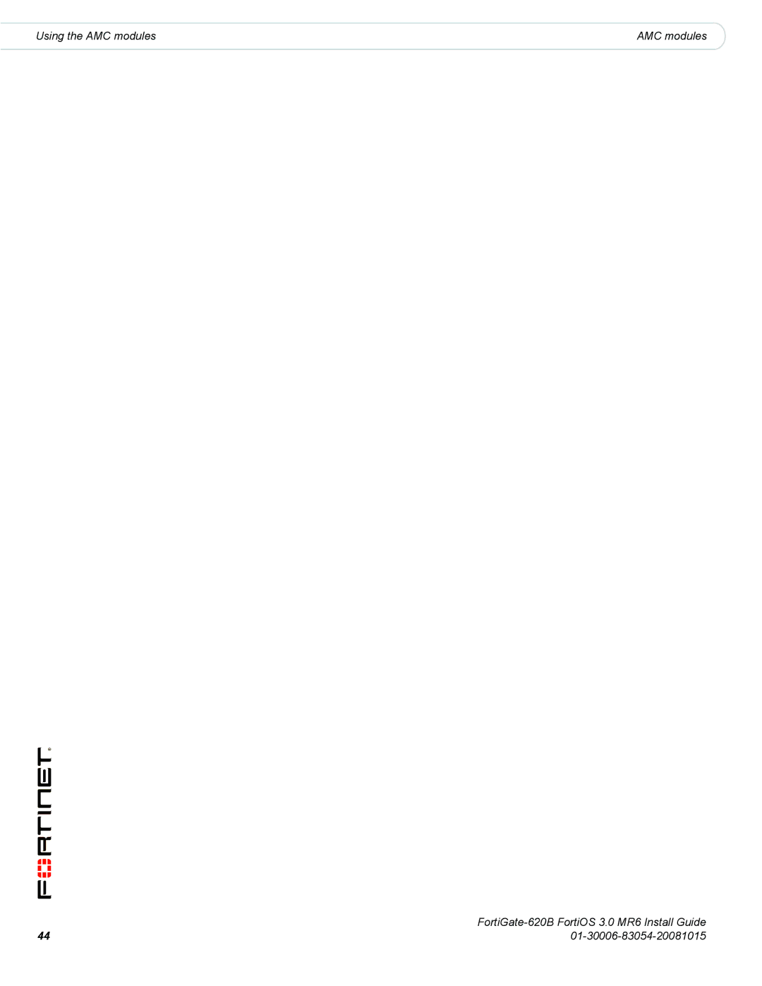 Fortinet 620B manual Using the AMC modules 