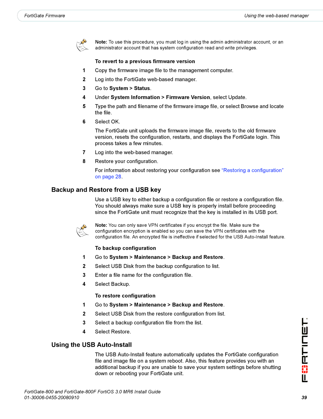 Fortinet 800/800F Backup and Restore from a USB key, Using the USB Auto-Install, To revert to a previous firmware version 