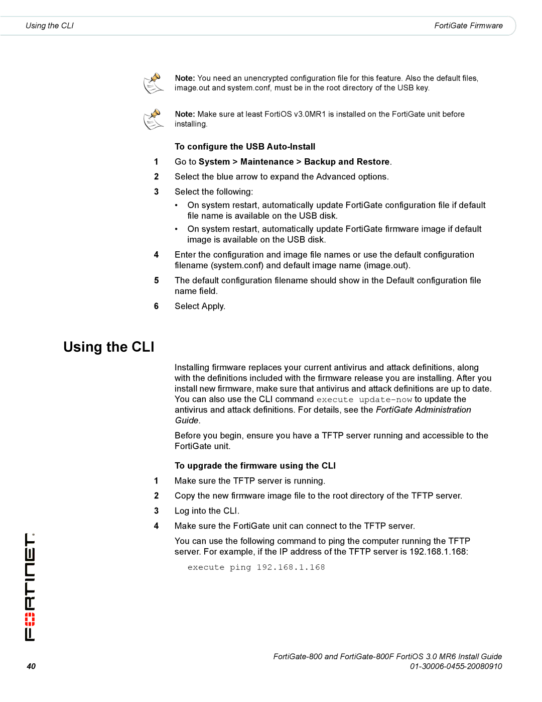 Fortinet 800/800F manual Using the CLI, To upgrade the firmware using the CLI 