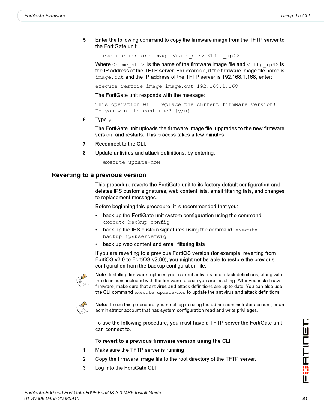 Fortinet 800/800F manual Execute restore image namestr tftpip4, To revert to a previous firmware version using the CLI 