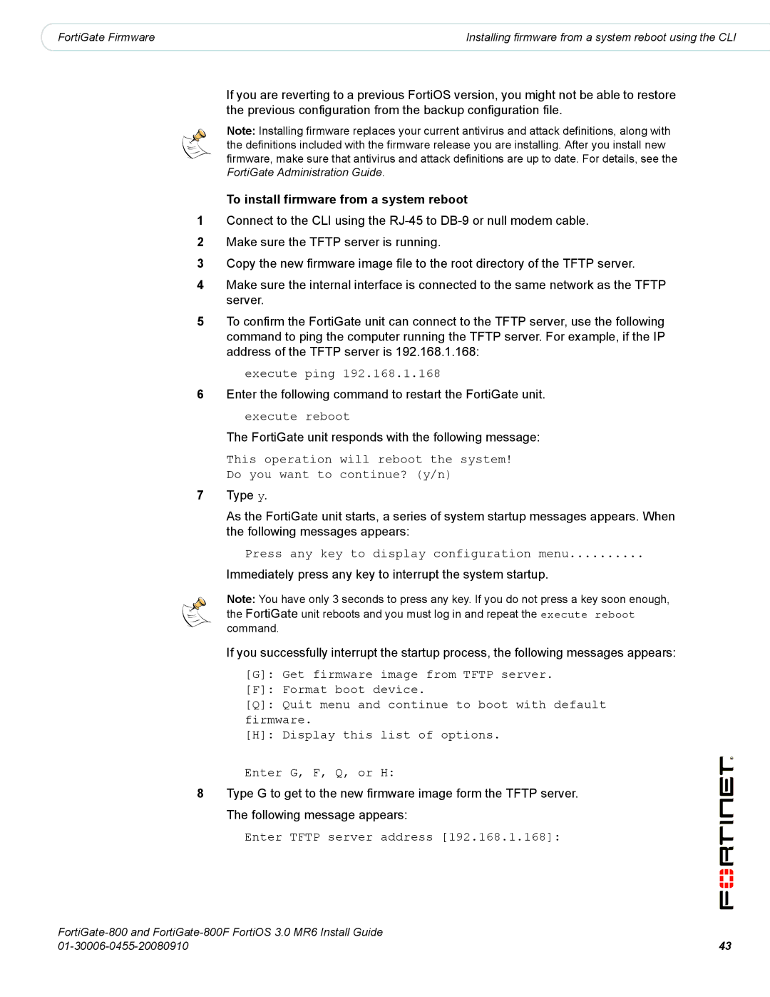 Fortinet 800/800F manual To install firmware from a system reboot, Press any key to display configuration menu 