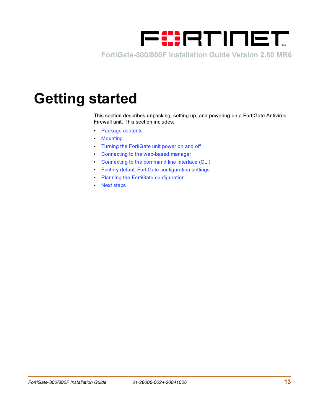 Fortinet 800F manual Getting started 