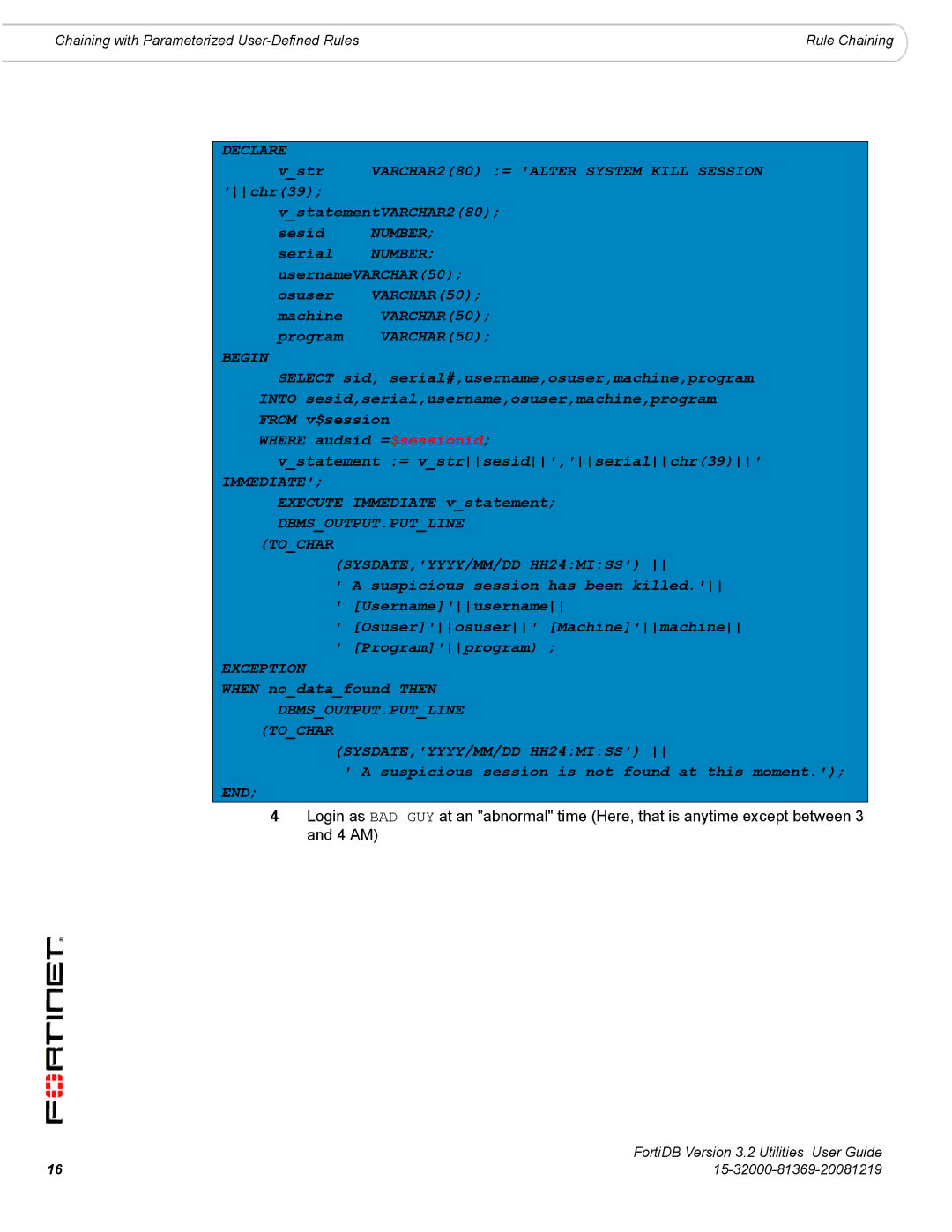 Fortinet FortiDB manual Immediate 