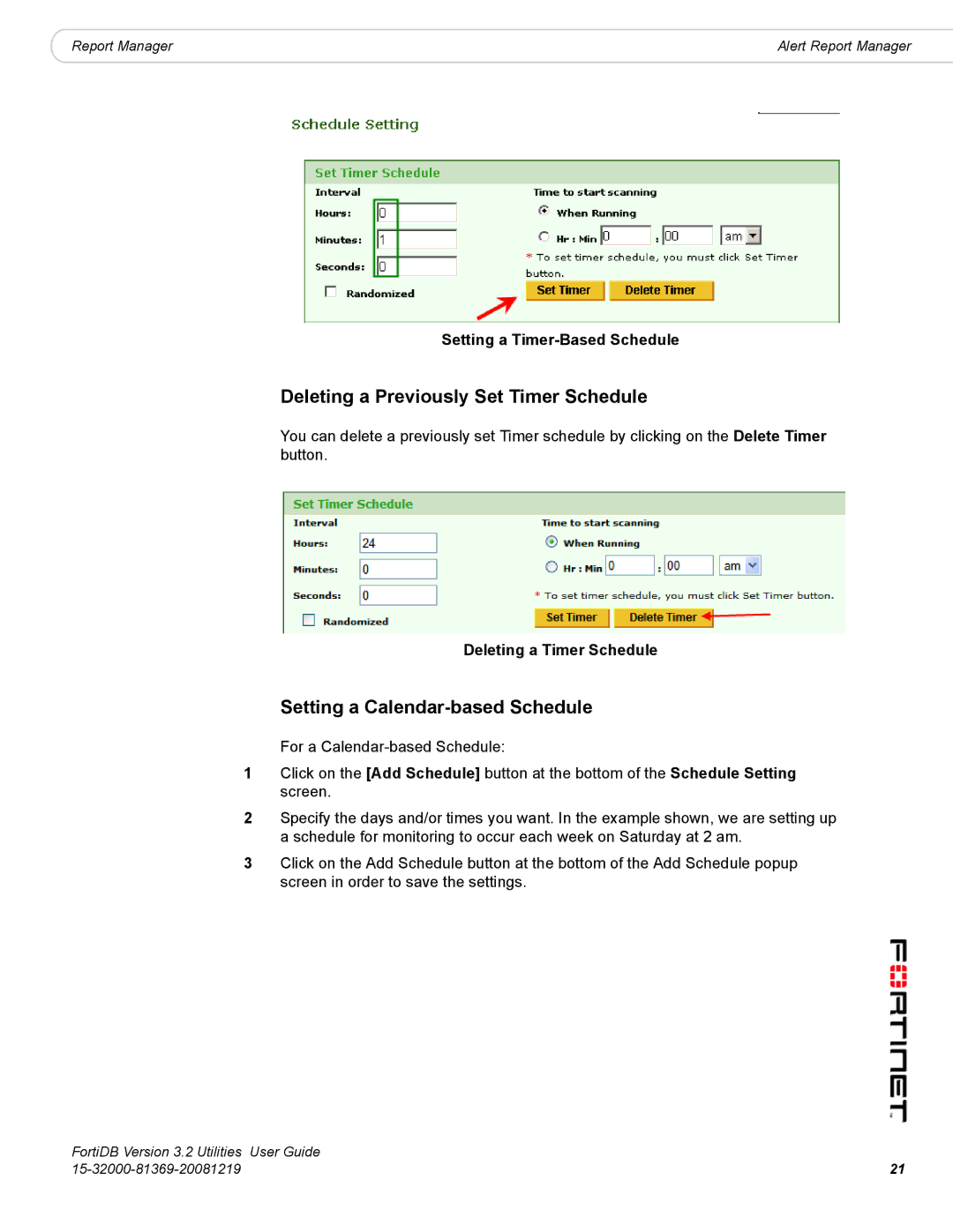 Fortinet FortiDB Deleting a Previously Set Timer Schedule, Setting a Calendar-based Schedule, Deleting a Timer Schedule 