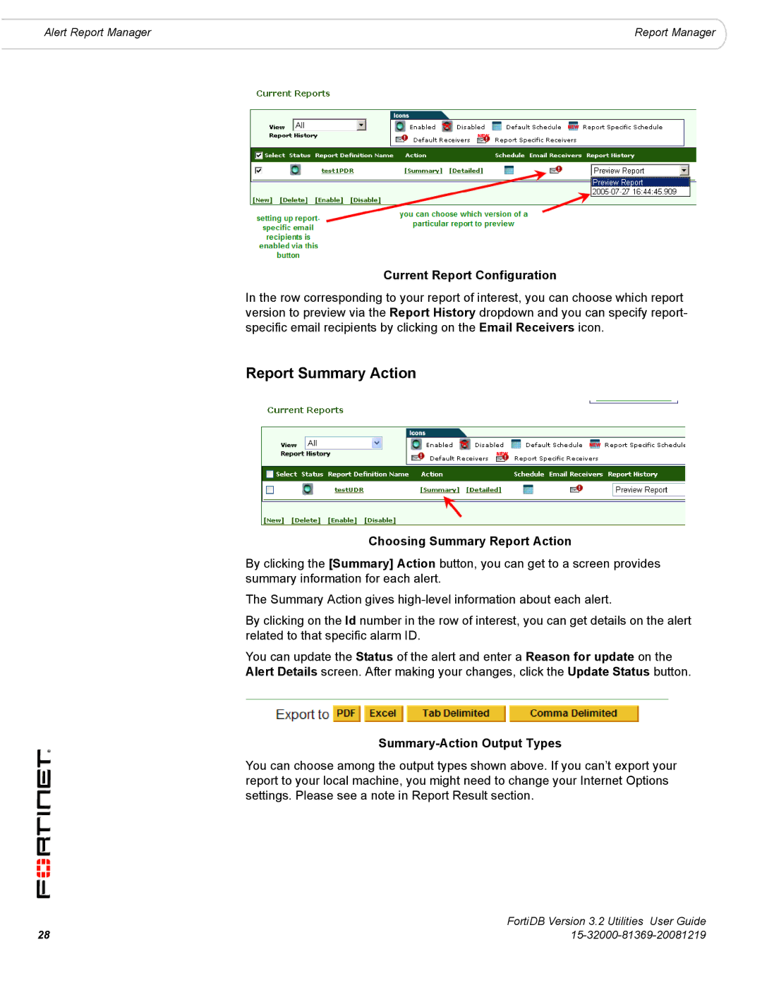 Fortinet FortiDB manual Report Summary Action, Current Report Configuration, Choosing Summary Report Action 