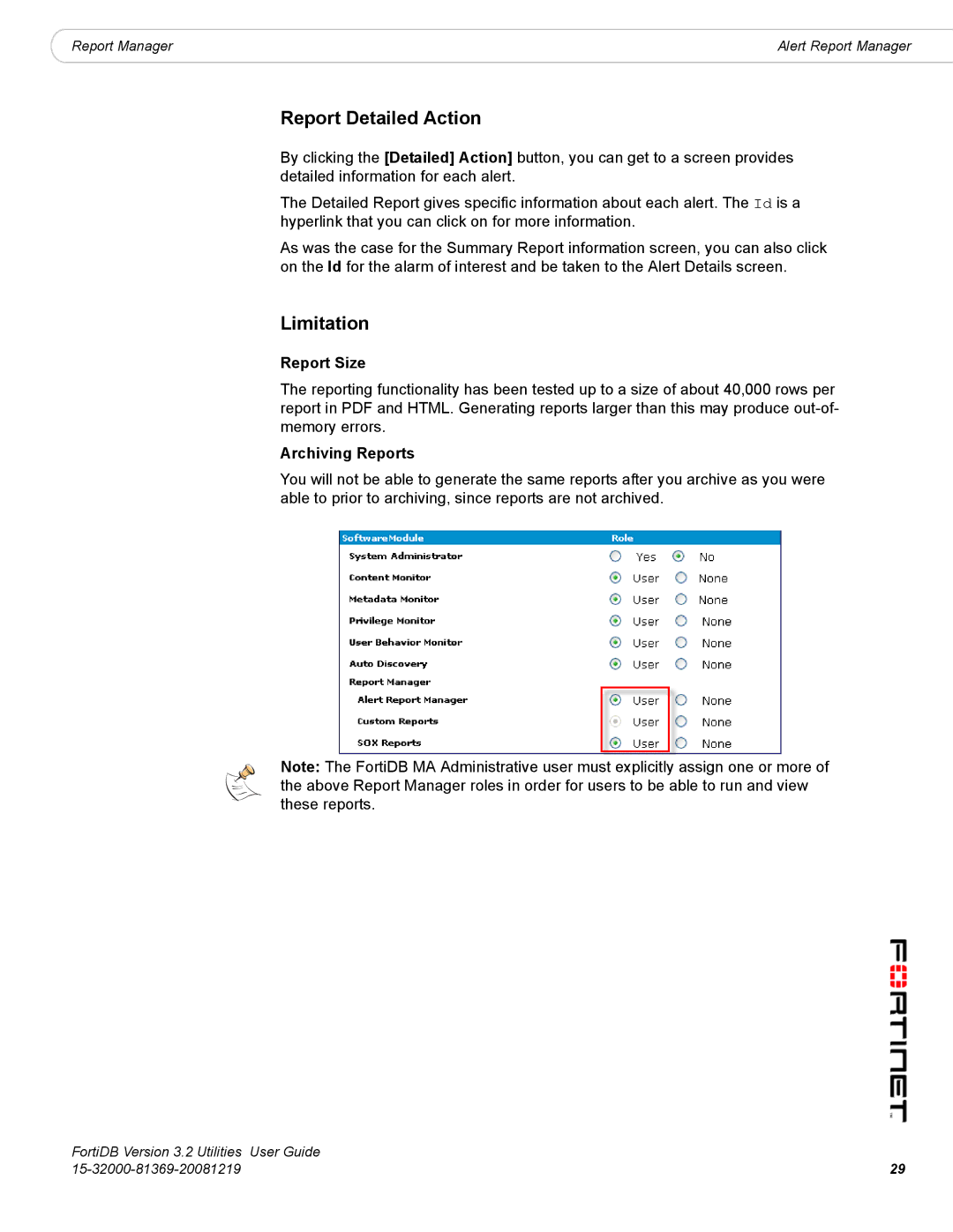 Fortinet FortiDB manual Report Detailed Action, Limitation, Report Size Archiving Reports 