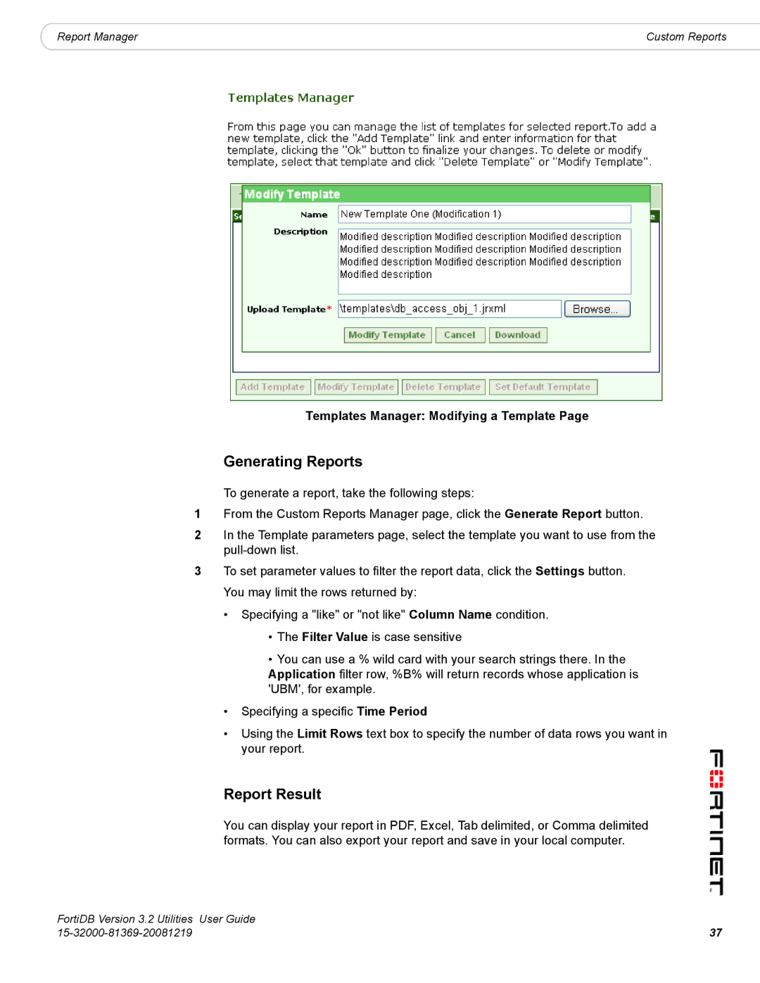 Fortinet FortiDB manual Generating Reports, Report Result, Templates Manager Modifying a Template 