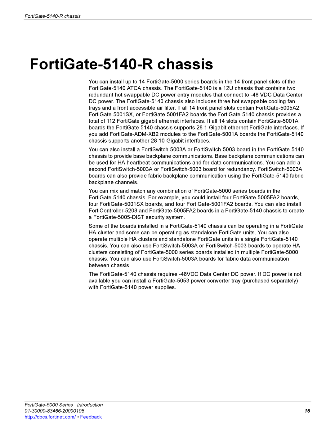 Fortinet FortiGate-5000 manual FortiGate-5140-R chassis 