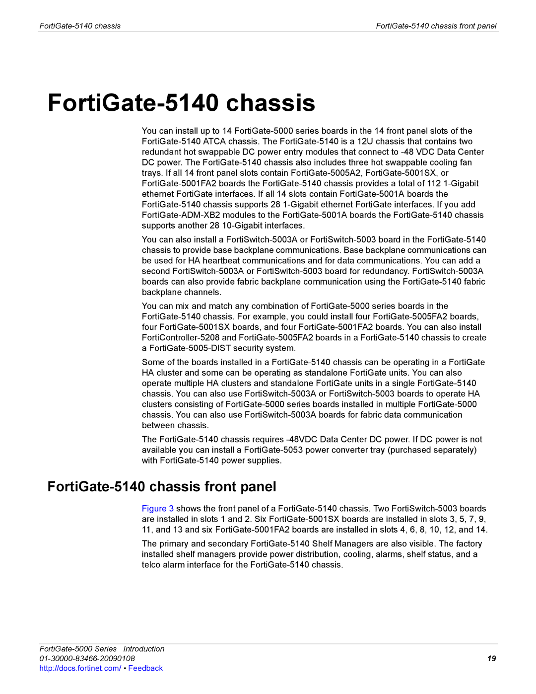 Fortinet FortiGate-5000 manual FortiGate-5140 chassis front panel 