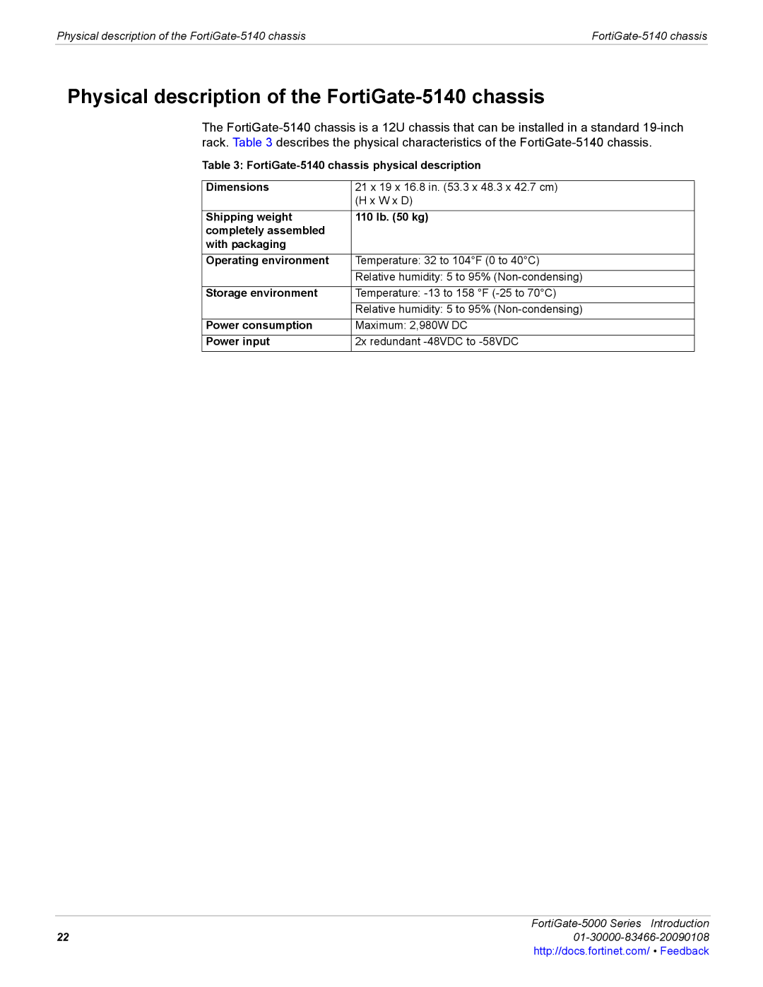 Fortinet FortiGate-5000 manual 21 x 19 x 16.8 in .3 x 48.3 x 42.7 cm 