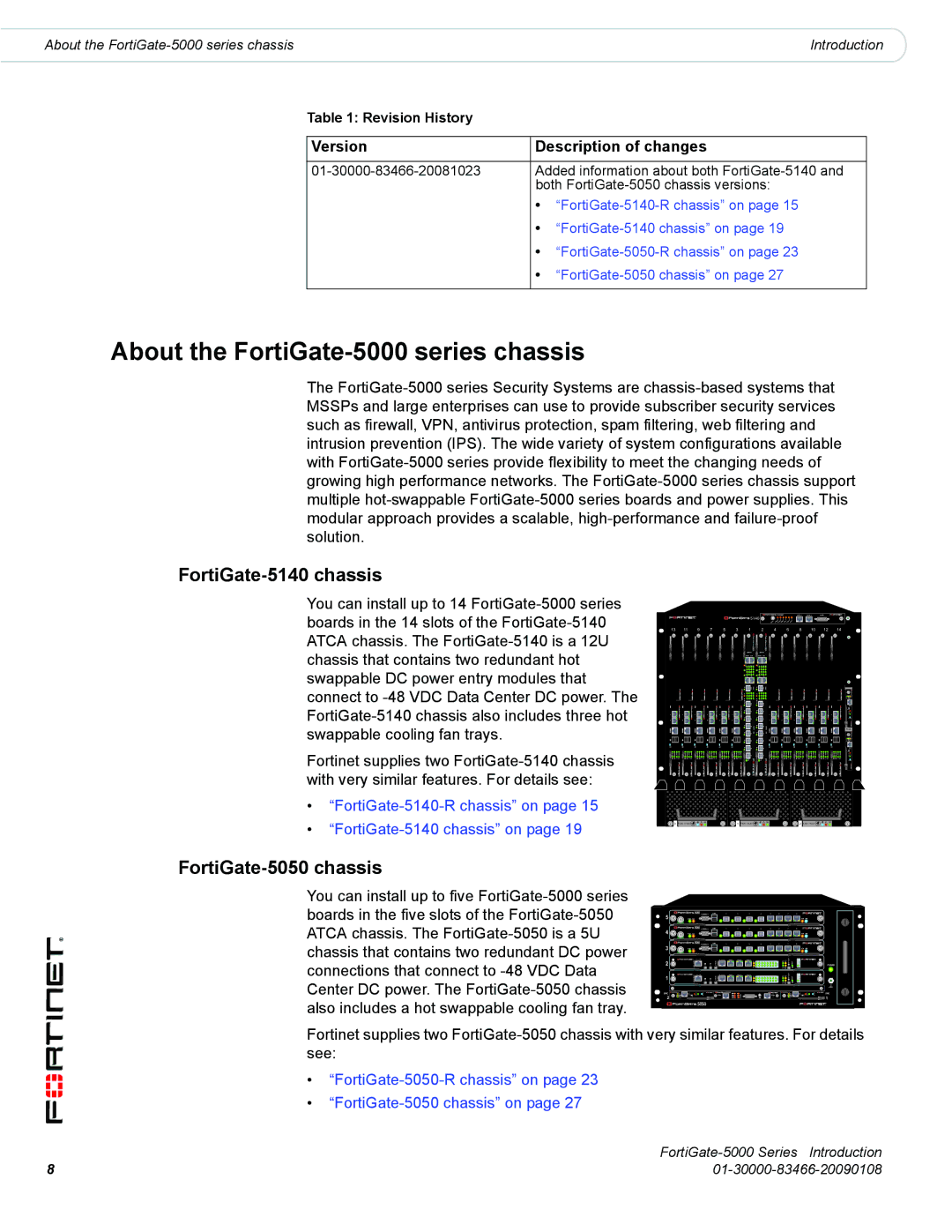 Fortinet manual About the FortiGate-5000 series chassis, FortiGate-5050-R chassis on FortiGate-5050 chassis on 