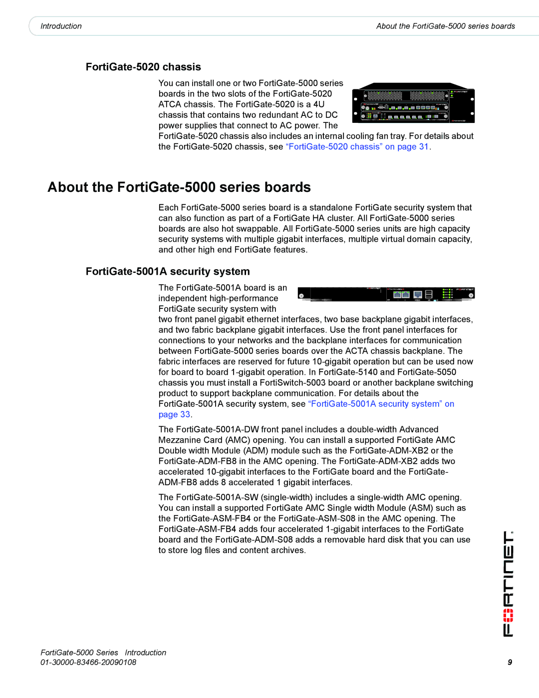 Fortinet manual About the FortiGate-5000 series boards 