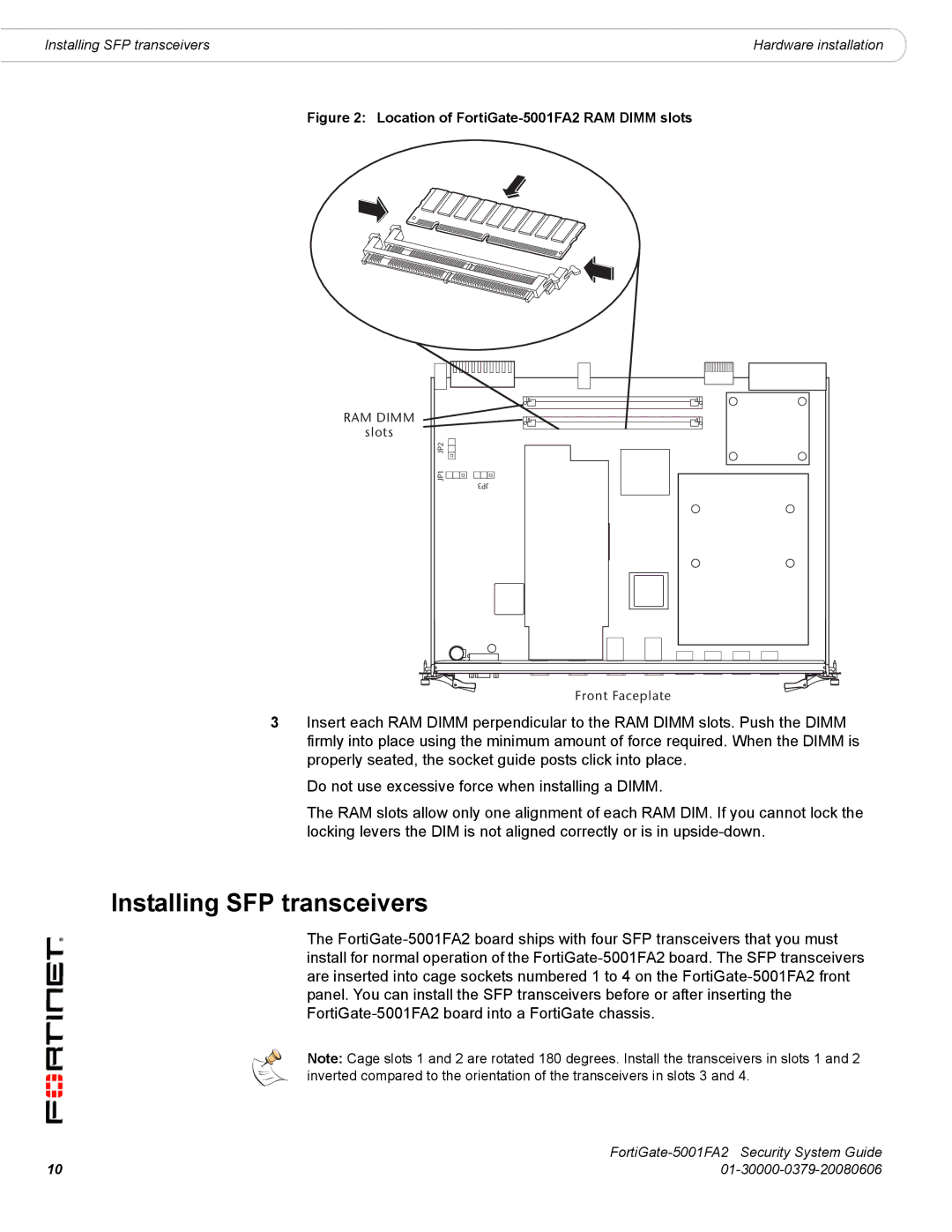 Fortinet manual Installing SFP transceivers, Location of FortiGate-5001FA2 RAM Dimm slots 