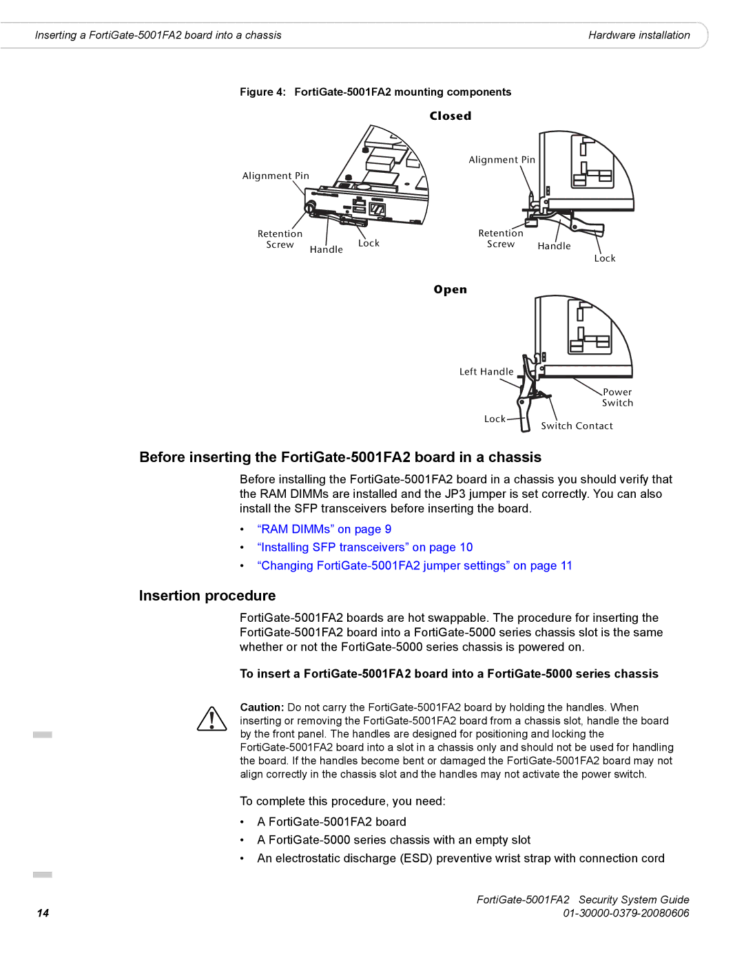 Fortinet manual Before inserting the FortiGate-5001FA2 board in a chassis, Insertion procedure, Closed, Open 