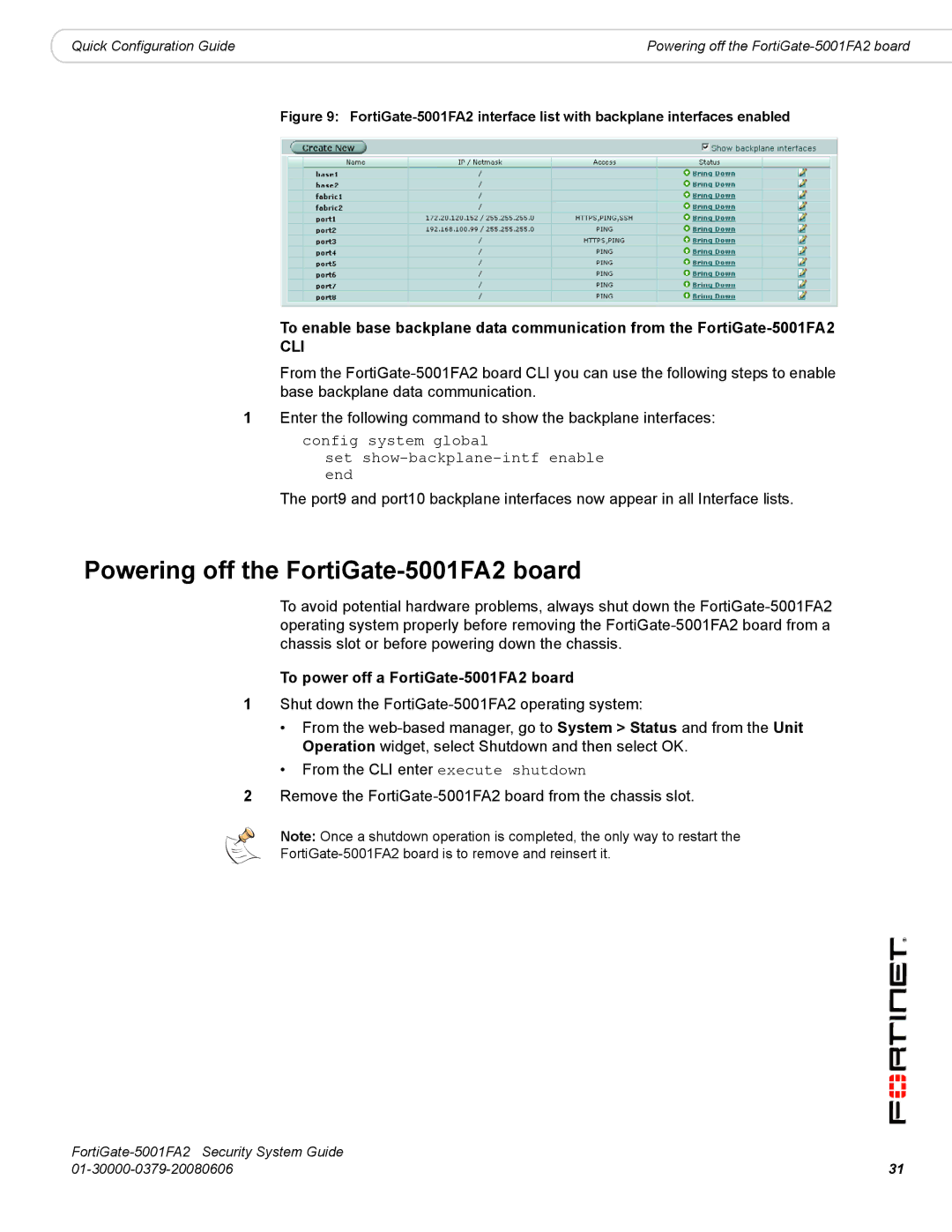 Fortinet manual Powering off the FortiGate-5001FA2 board, To power off a FortiGate-5001FA2 board 