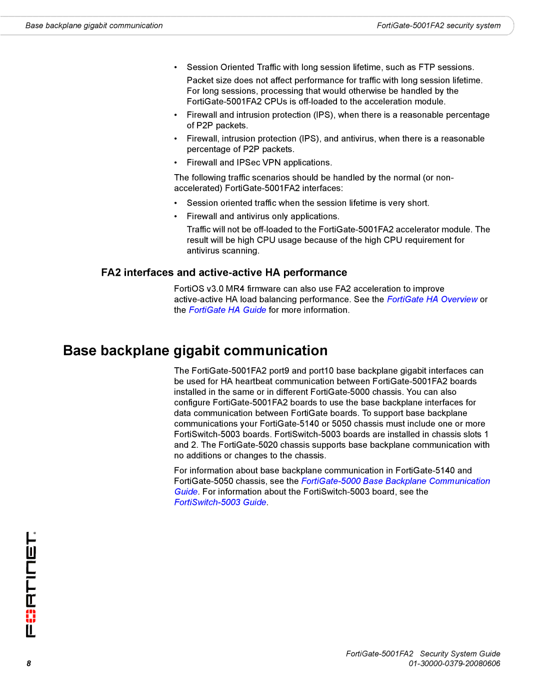 Fortinet FortiGate-5001FA2 manual Base backplane gigabit communication, FA2 interfaces and active-active HA performance 