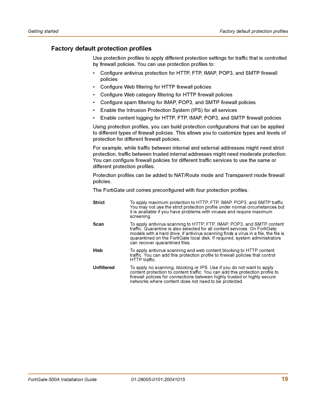 Fortinet Network Router, FORTIGATE, 500A, 127 manual Factory default protection profiles, Strict, Scan, Web, Unfiltered 