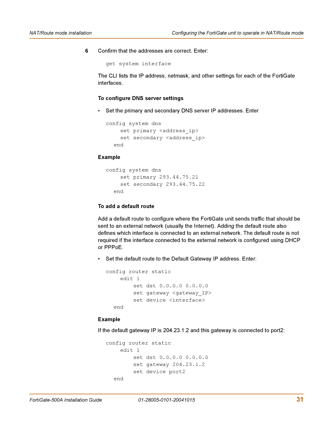 Fortinet Network Router, FORTIGATE, 500A, 127 manual To configure DNS server settings, To add a default route 