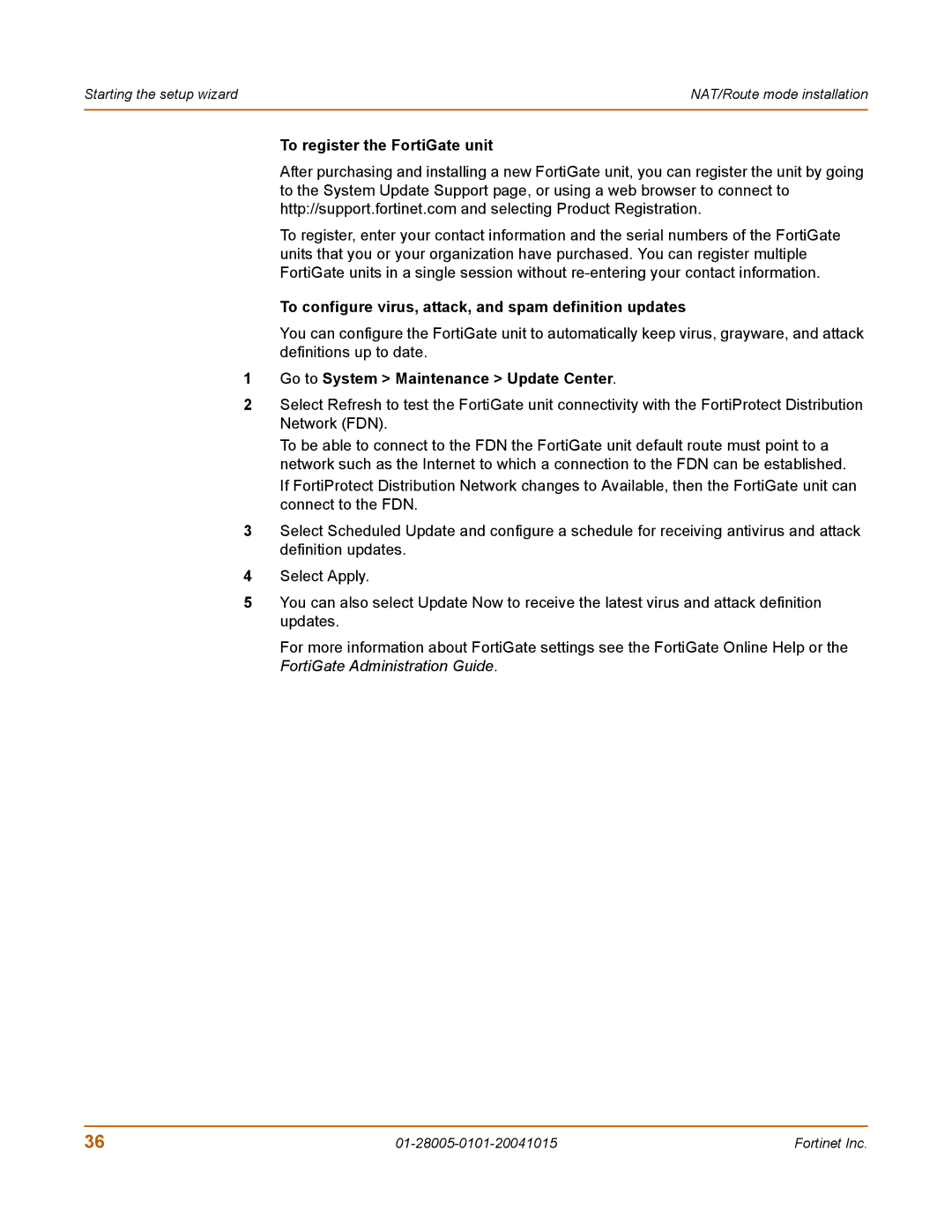 Fortinet FORTIGATE, 500A, 127 manual To register the FortiGate unit, To configure virus, attack, and spam definition updates 