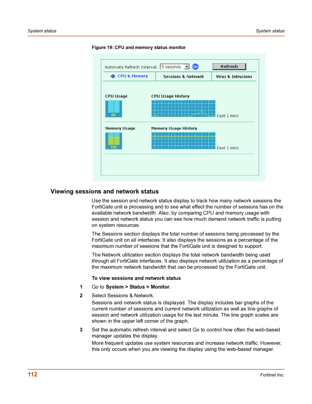 Fortinet FortiGate-800 manual Viewing sessions and network status, CPU and memory status monitor 