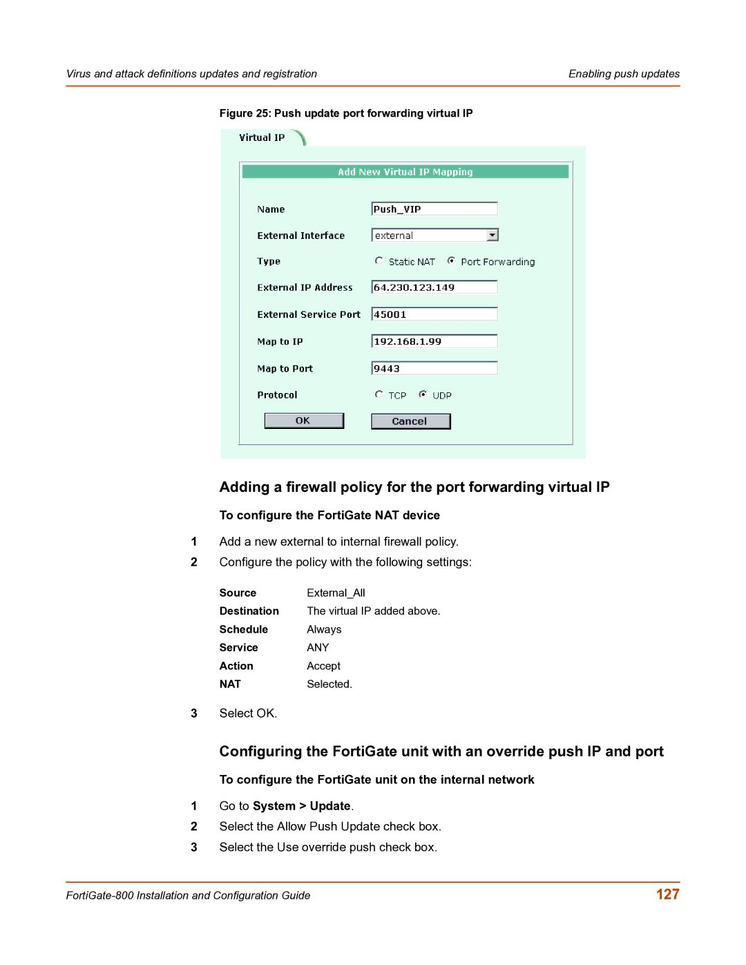 Fortinet FortiGate-800 manual Adding a firewall policy for the port forwarding virtual IP, 127 