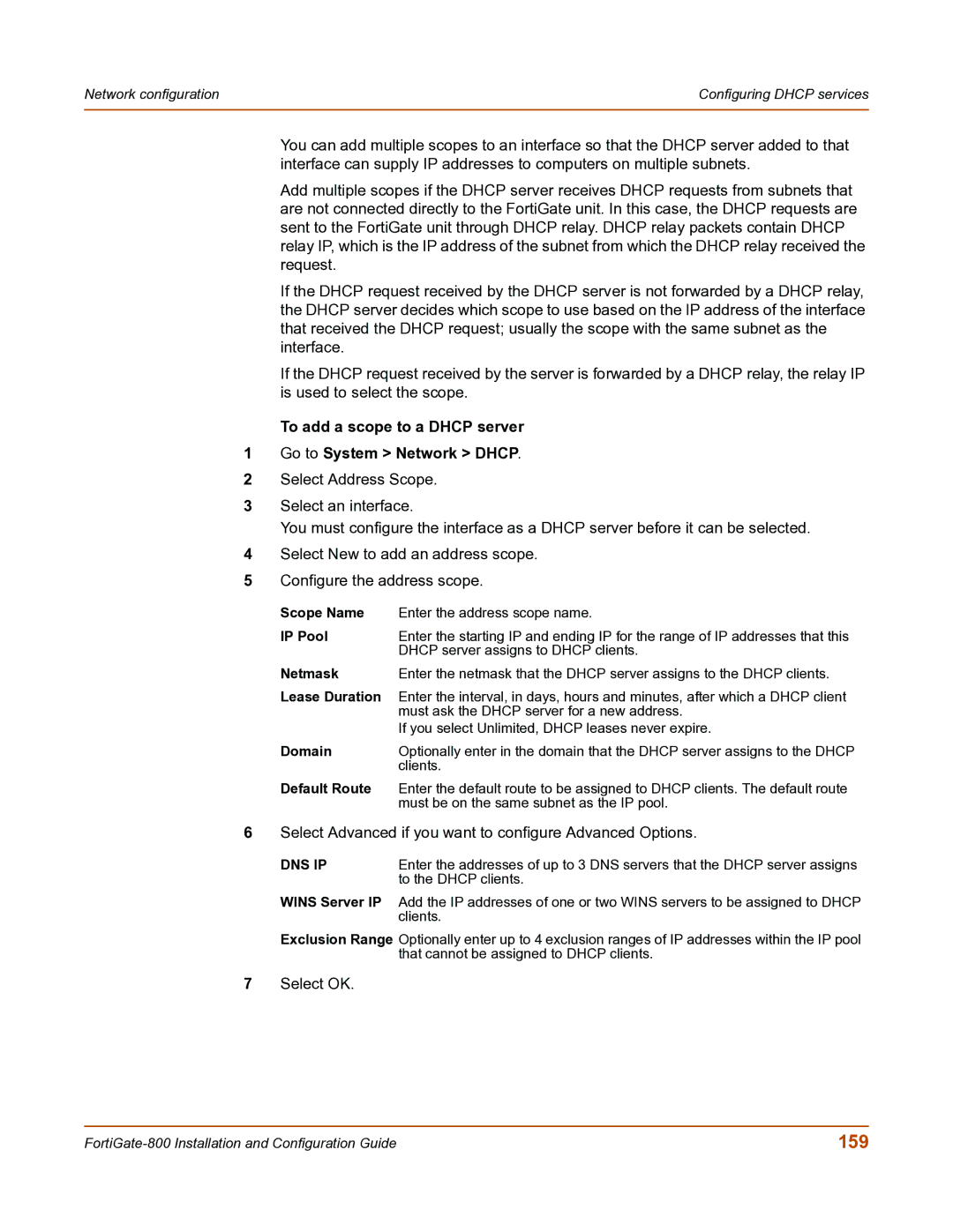 Fortinet FortiGate-800 manual 159, To add a scope to a Dhcp server Go to System Network Dhcp 