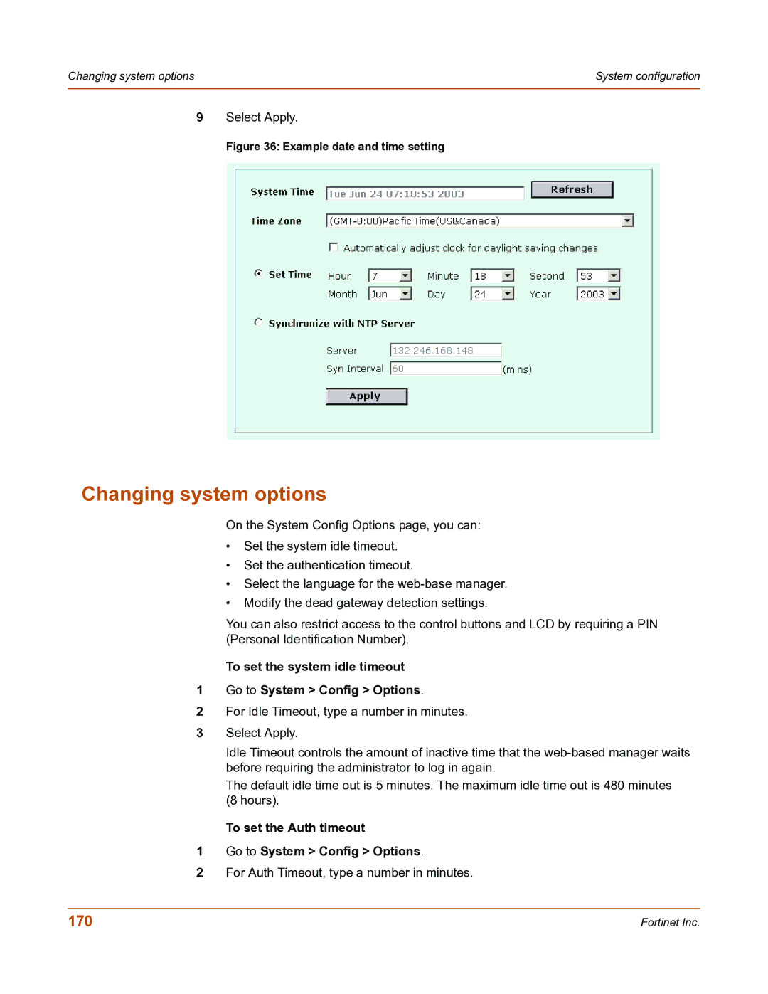 Fortinet FortiGate-800 manual Changing system options, 170, To set the system idle timeout Go to System Config Options 